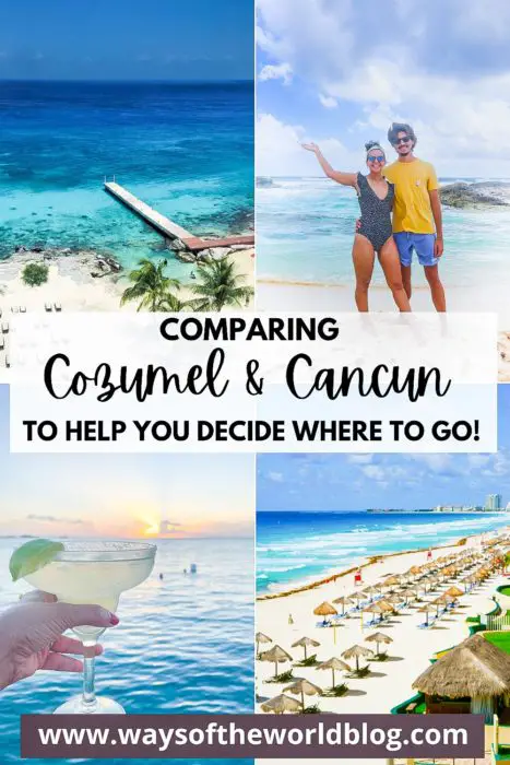 Cancun vs Cozumel: Which Beach Paradise Is Best? (2022)
